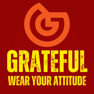 Inspirational quote "Grateful Wear Your Attitude" at Grateful Campbell Kuala Lumpur.